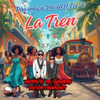 La Tren (feat. Ice-C) - Single - Pharmacy World