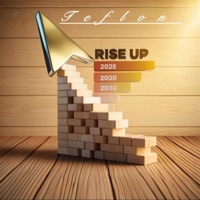 Rise Up, Stand Firm - Single - Teflon Young King & Teflon