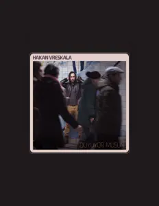 Dengarkan Hakan Vreskala, tonton video musik, baca bio, lihat tanggal tur & lainnya!