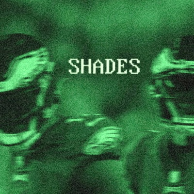 Shades (feat. NPN) [Radio Edit] - Single
