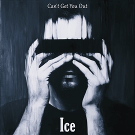 Can't Get You Out Ice