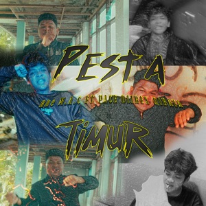 Pesta Timur (feat. Pace Diirex Qibata)