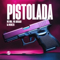 Pistolada - Single - MC NINA, Mc Arcanjo & DJ Menezes
