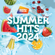 Radio Italia Summer Hits 2024 - Various Artists