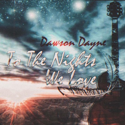 To The Nights We Love - Single