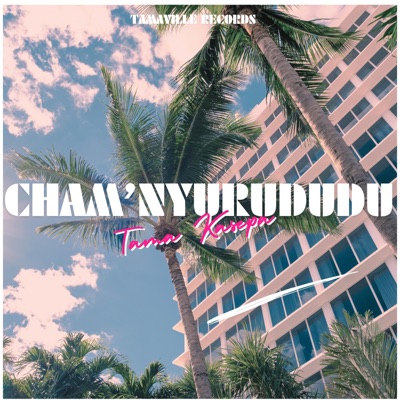 Cham'nyurududu - Single
