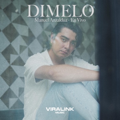 Dimelo (En vivo) - Single