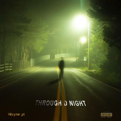 Through D Night - Single