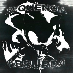 SEQUENCIA ABSURDA - EP