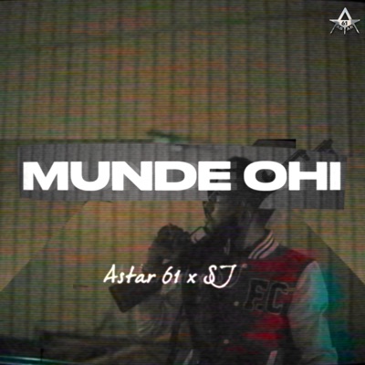 Munde Ohi (feat. SJ) - Single