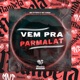 Vem pra Parmalat feat MC Luiggi Single