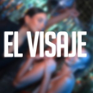 EL VISAJE (feat. Indio Kangry)