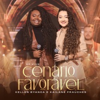 Cenário Favorável (Ao Vivo) - Single - Kellen Byanca & Kailane Frauches