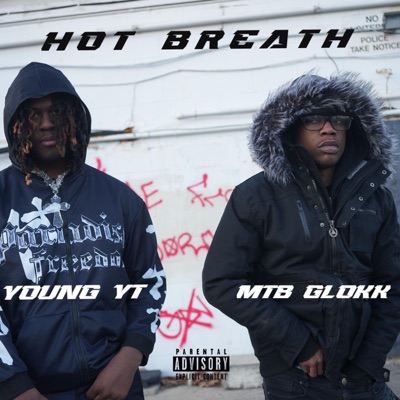Hot Breath (feat. MTB GLOKK) - Single