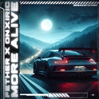 MORE ALIVE - Single - Fether & ONXIRIC