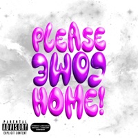 PLEASE COME HOME! - BALLFOREVER JAY