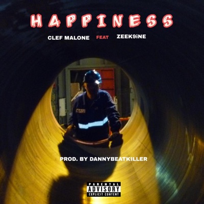 HAPPINESS (feat. Zeek9ine) - Single