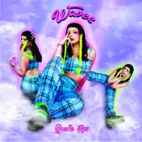 Waves — Quelle Rox