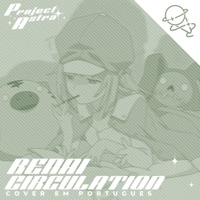 Album cover for Renai Circulation (De "Bakemonogatari") - Single by PROJECT ASTRA