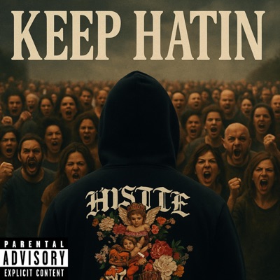 Keep Hatin - EP