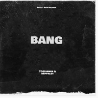 BANG (feat. K6ppalot) - Single - 704tanner
