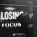 Losing Focus - EP