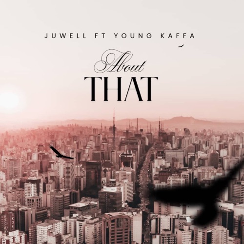 About That (feat. Young Kaffa)