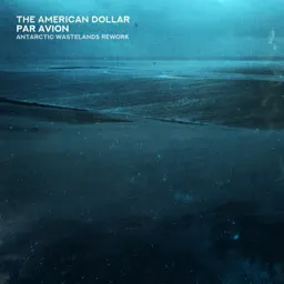 Par Avion (Antarctic Wastelands Rework) album cover