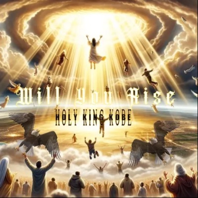 Will You Rise (feat. God) - Single