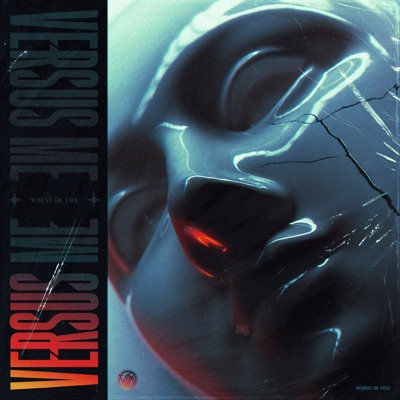 Worst in You - Single