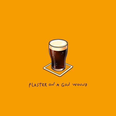 Plaster On A Gun Wound - Single