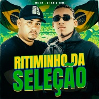 Ritiminho da Seleção - Single - Dj Kaio Vdm & Mc Rf