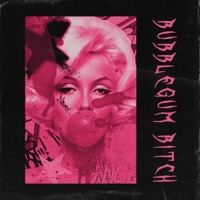 Bubblegum Bitch - Single - Acidz