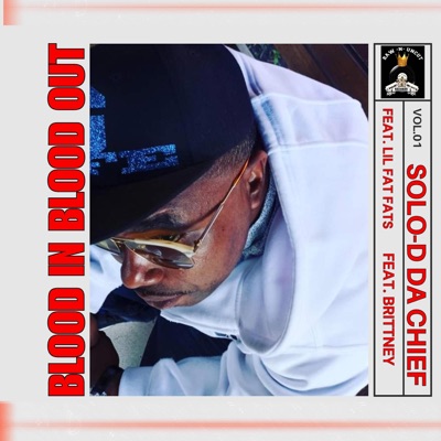 BLOOD IN BLOOD OUT (feat. LIL FAT FATS & BRITTNEY) - Single