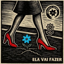 Ela Vai Fazer (Live in the Backyard)