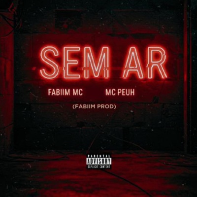 SEM AR (feat. Fabiim mc & mc Peuh) - Single
