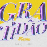 Gratidão (Remix) - Single - Rafael Caff & Orelhv