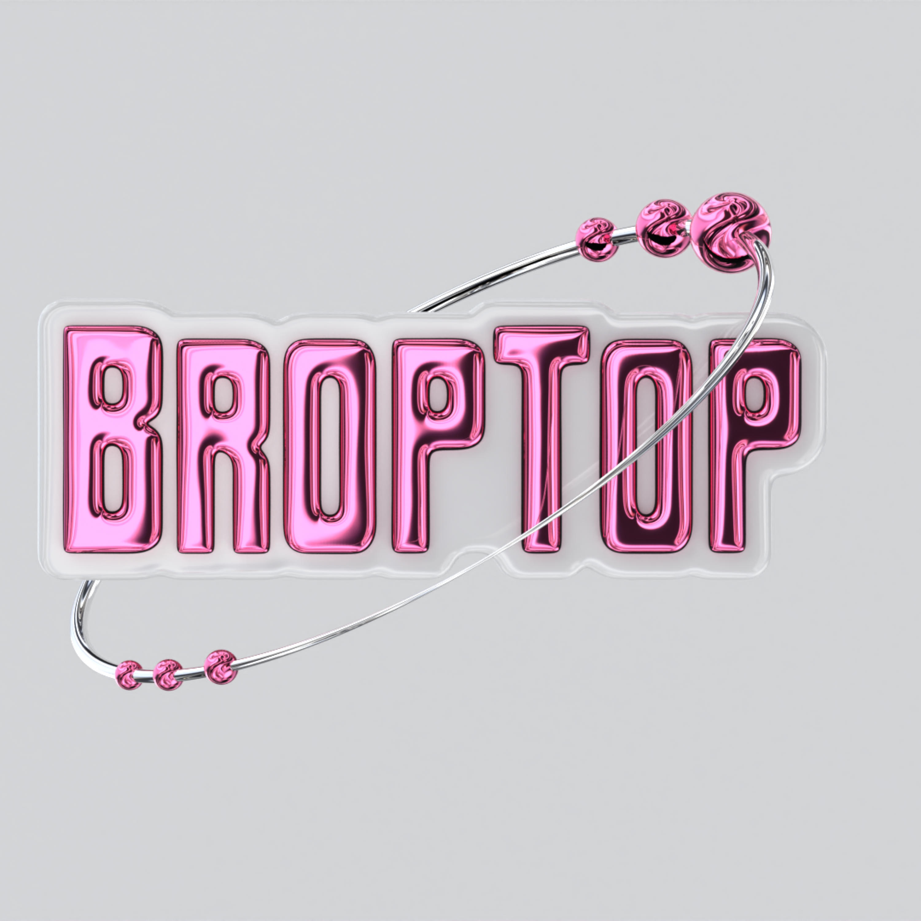 BROP TOP - Single