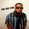 Said and Done