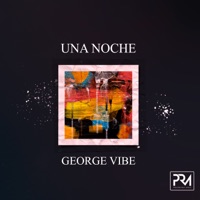 Una Noche - Single - George Vibe