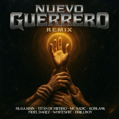 Nuevo Guerrero (feat. White Shit State, Fidel Darez, Drillboy, Sadic Mc & Koblank) [Remix] - Single
