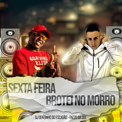 Sexta Feira Brotei no Morro - Single