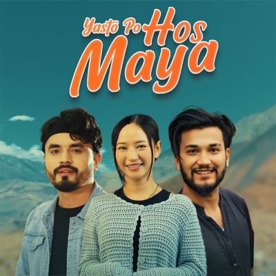 Yasto Po Hos Maya (feat. Aryan Sigdel & Sadikshya Pandey) - Melina Rai