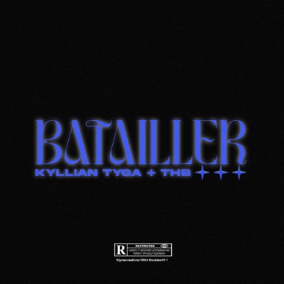kyllian tyga - batailler (feat. THB)