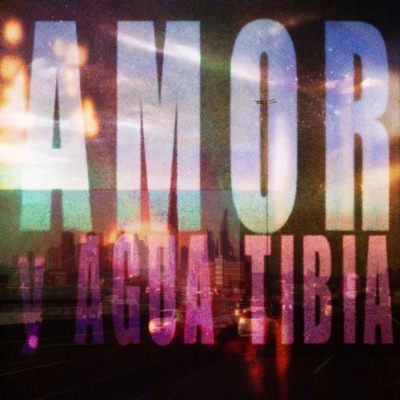 Amor y Agua Tibia - Single