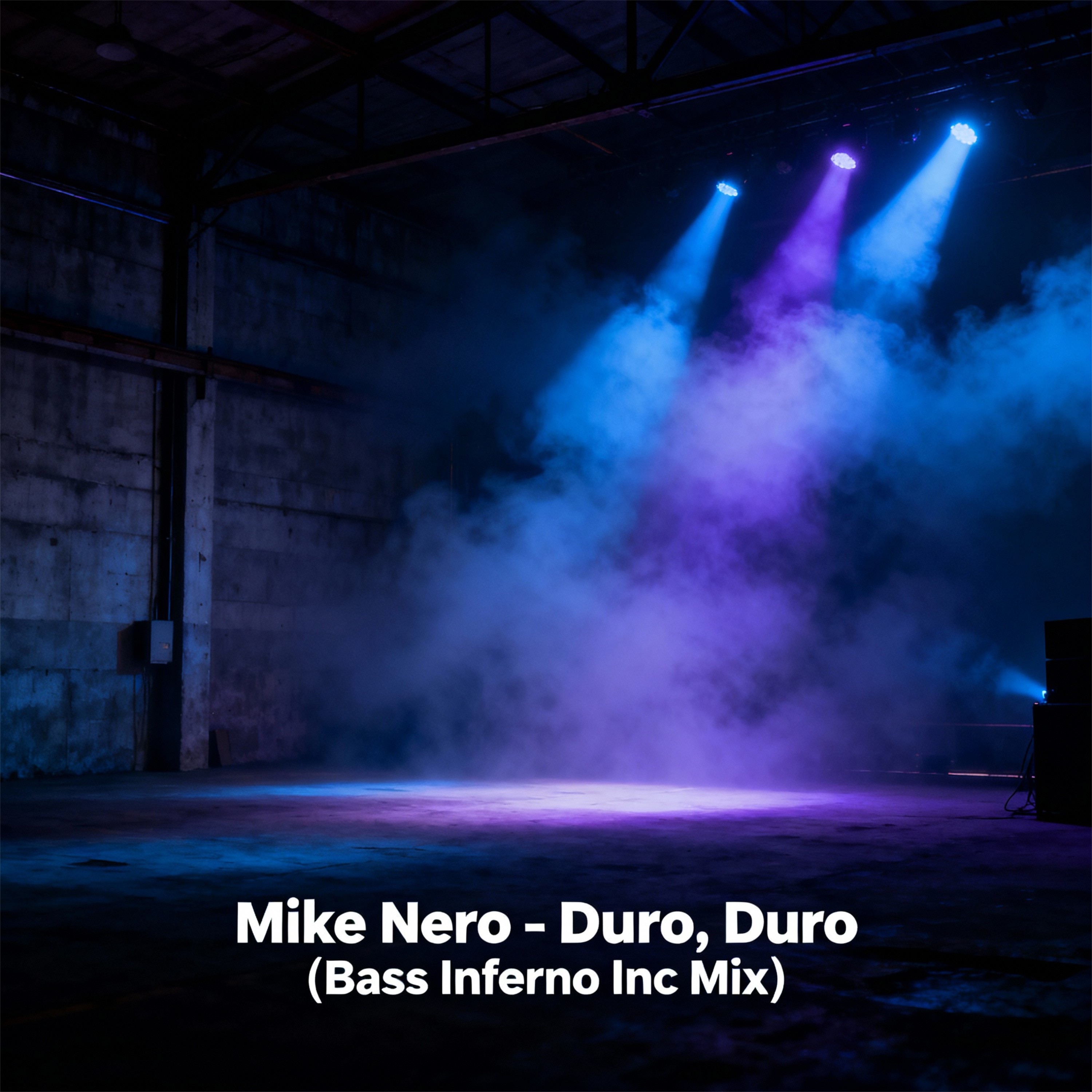 Duro, Duro (Bass Inferno Inc Mix) - Single