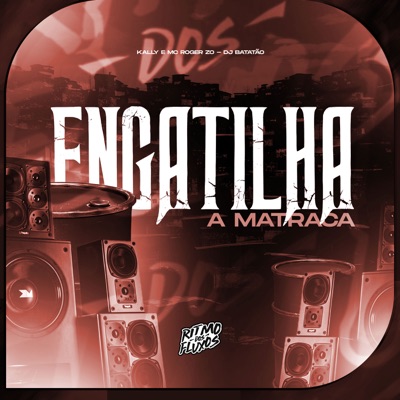 Engatilha a Matraca - Single