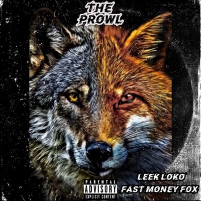 The Prowl (feat. FastMoney Fox)