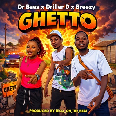 Ghetto Redu (feat. Dr Baes, Driller D & Breezy) - Single