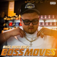 Boss Moves - EP - Bigg Boss Erez